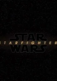 Star Wars: Starfighter (2027) 